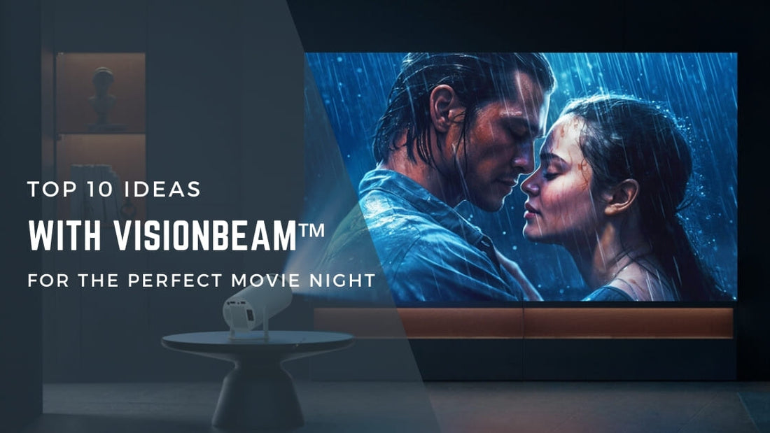 Top 10 Movie Night Ideas with VisionBeam Projectors in 2024